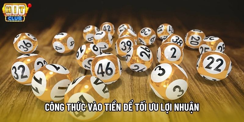 Công thức vào tiền để tối ưu lợi nhuận Công thức vào tiền để tối ưu lợi nhuận